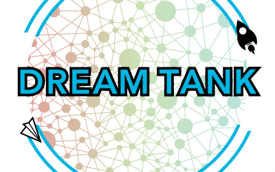 Support Dream Tank Today – Giving Tuesday 2020