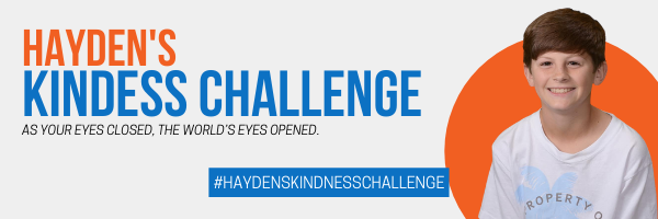 Hayden’s 13th Year Kindness Challenge