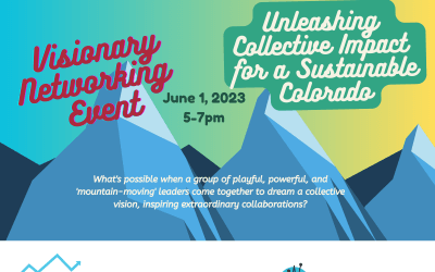 Visionary Networking: Collective Impact for a Sustainable Colorado